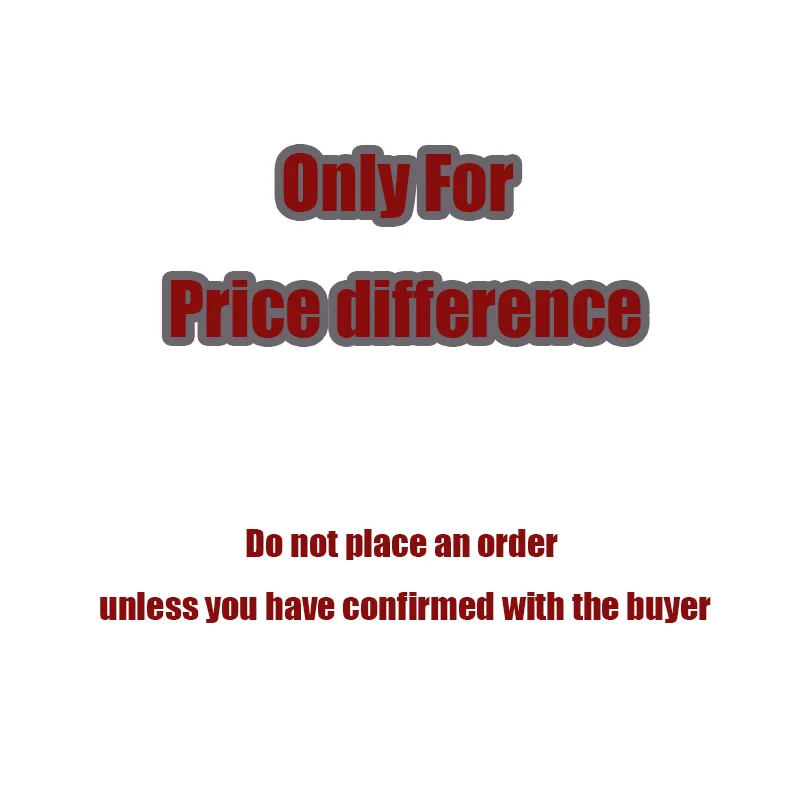 This link is for adjusting the price difference. Please confirm with the buyer before placing your order!