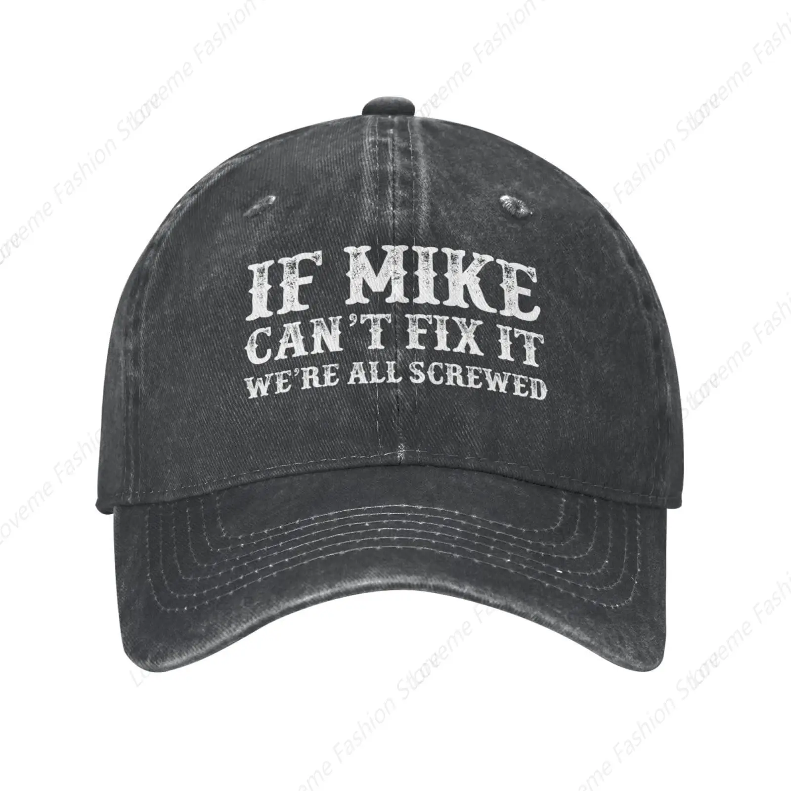 If Mike Can’t Fix It We’re All Screwed Hat Adjustable Washed truck Hat Classic Vintage Hat Outdoor Sport Cap Adult Sunscreen hat