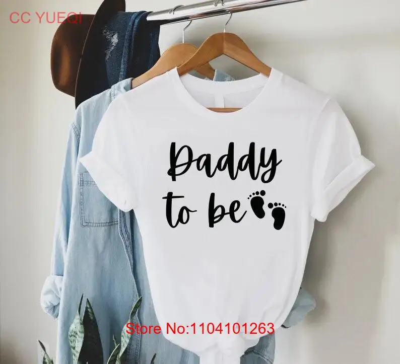 Daddy To Be T Shirt New Dad GifT Fatherhood Clothing Pregnancy AnnouncemenT Expecting Father long or short sleeves