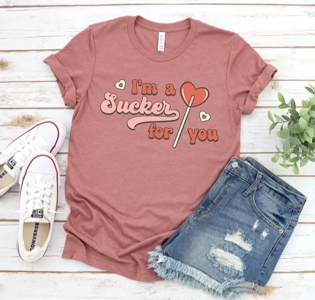 I'm A Sucker for You Slogan Valentine's Day Women T-shirt Cute Sugar Lollipop Print Female Shirt New Fashion Sells Well Girl Tee