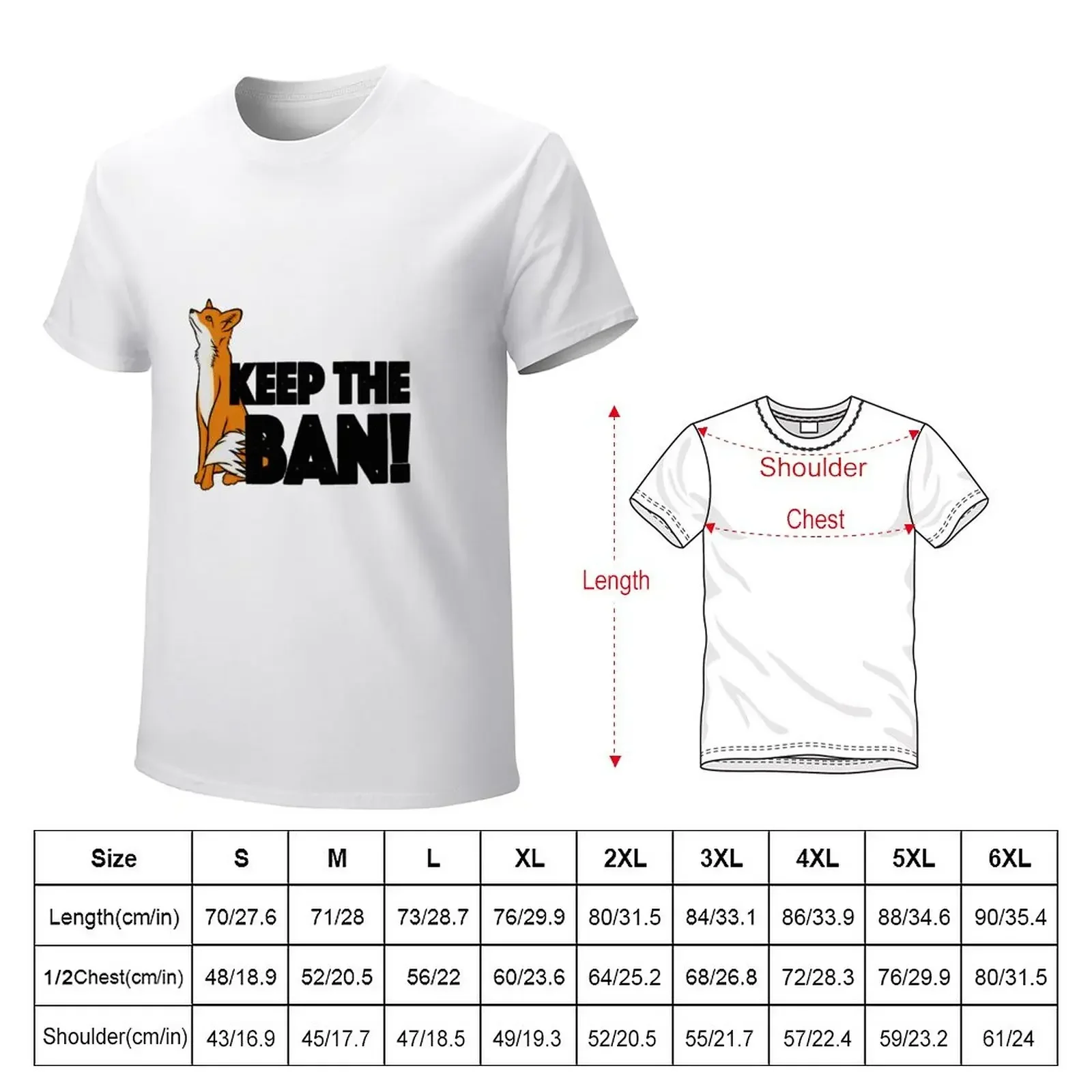 Keep the Ban! Anti Fox Hunting Illustration T-Shirt oversized t shirt basketball graphic tees new edition plus size men clothing