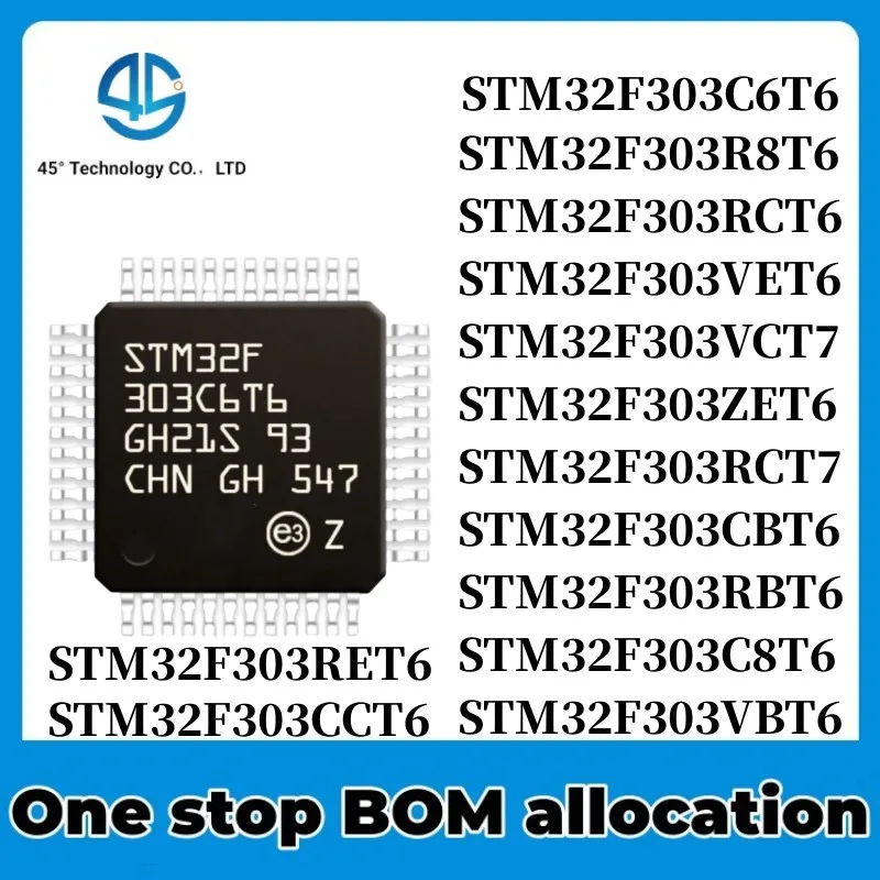 STM32F303RBT6 STM32F303C8T6 STM32F303VBT6 STM32F303CBT6 STM32F303ZET6 STM32F303VET6 303RCT6 303R8T6 303R8T6 303CCT6 303RCT7 VCT7