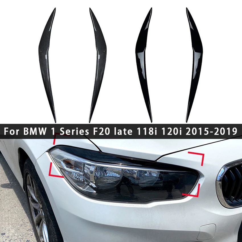 

2Pcs Car Front Headlight Eyebrow Eyelid Cover Scratch Resistant Replacement For BMW 1 Series F20 late 118i 120i 2015-2019