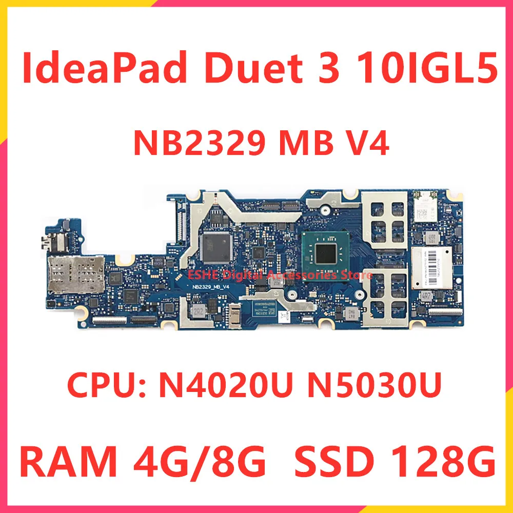 NB2329_MB_V4 For Lenovo IdeaPad Duet 3 10IGL5 Laptop Motherboard N4020U N5030U 4G 8G RAM 128G SSD 5B21B35160 5B20Z75152