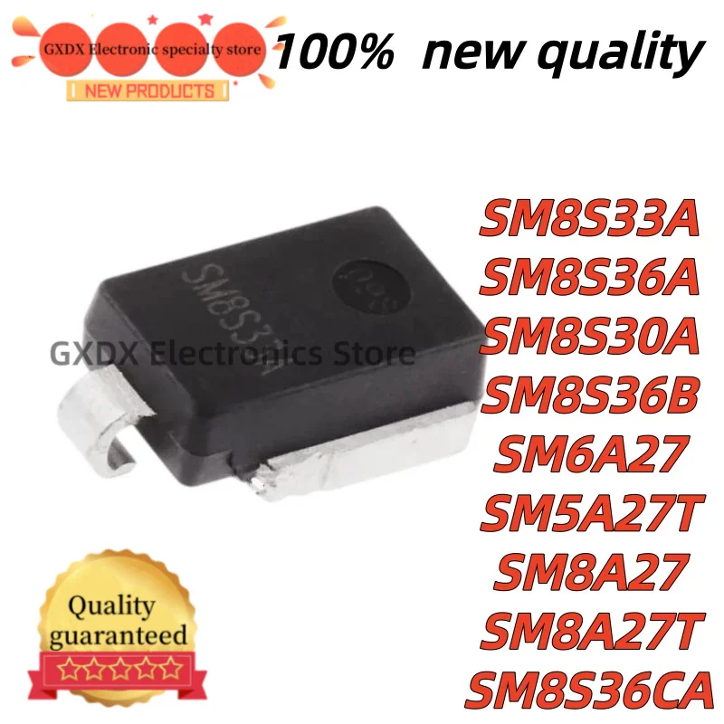 5Uds 100% Nuevo Quality SM8A27T SM8S36CA SM8S33A SM8S36A SM8S30A SM8S36B SM6A27 SM5A27T SM8A27 Diode in Stock Wholesale