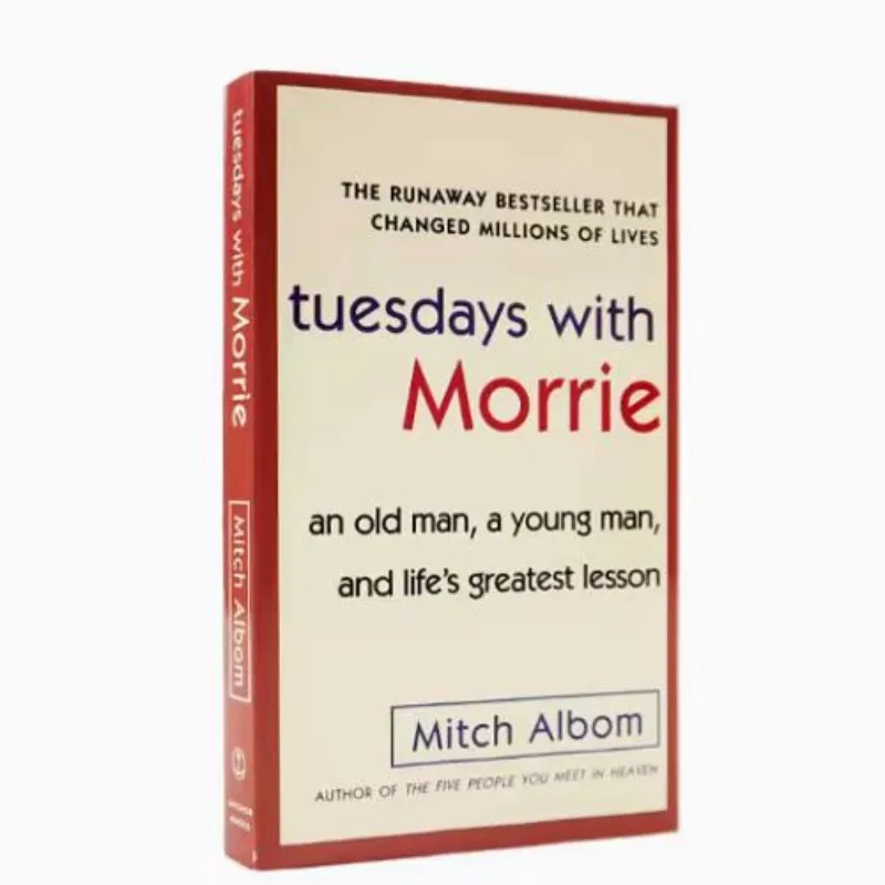 

Tuesdays with Morrie An Old Man, A Young Man, and Life's Greatest Lesson Literary ProseThe Meaning of Life in English Book Adult