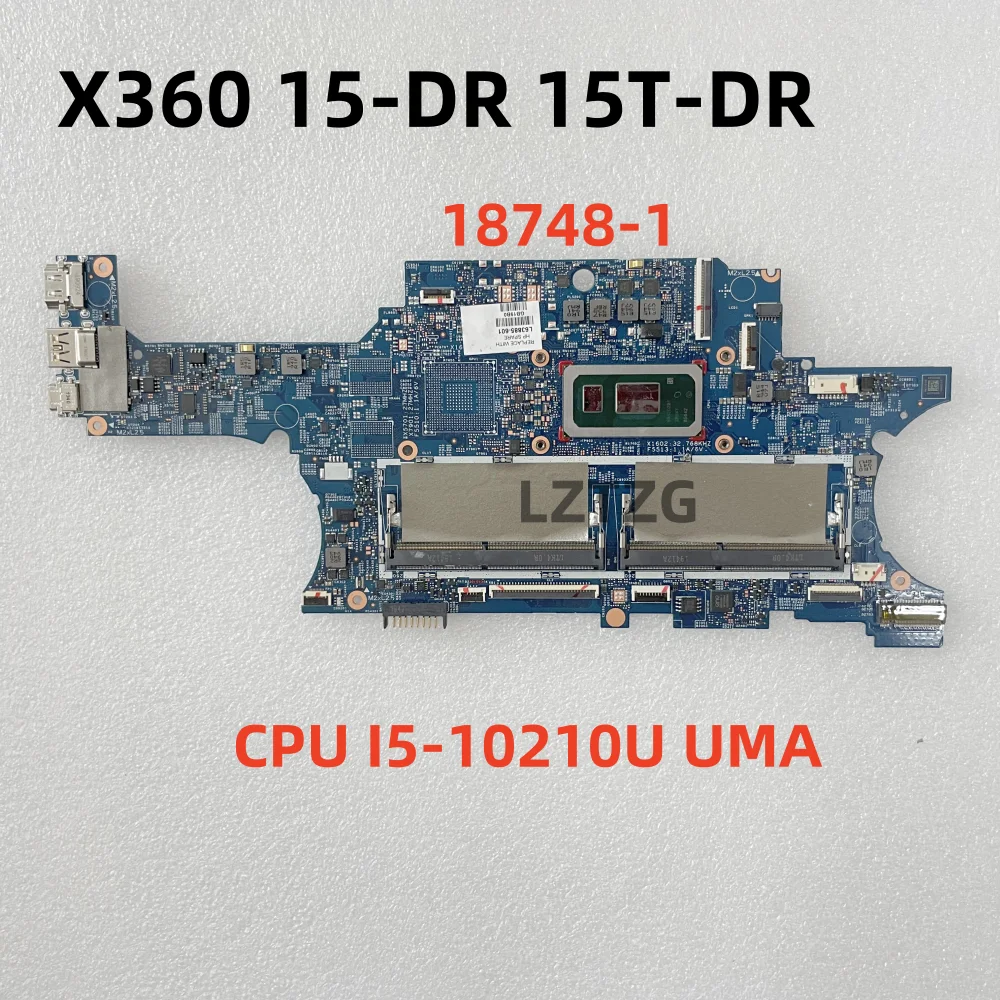 

18748-1 For HP ENVY X360 15-DR 15T-DR Laptop Motherboard CPU I5-8265U I7-8565U I5-10210U UMA L63885-601 100% Tested OK