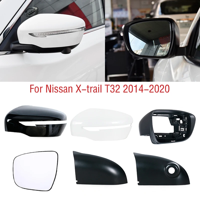 For Nissan X-Trail Xtrail T32 2014 2015 2016 2017 2018 2019 2020 Side Mirror Lower Cover Cap Frame Rearview Mirror Lens Glass