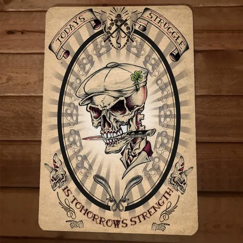 Todays Struggle is Tomorrows Strength Biker Skull  Metal Wall Sign