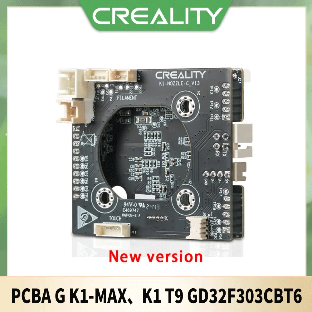 

Creality Original PCBA_G_K1-MAX/K1_T9_GD32F303CBT6 NOZZLE-C-V13 Adapter Board New Version Set Replace 3d Printer Parts