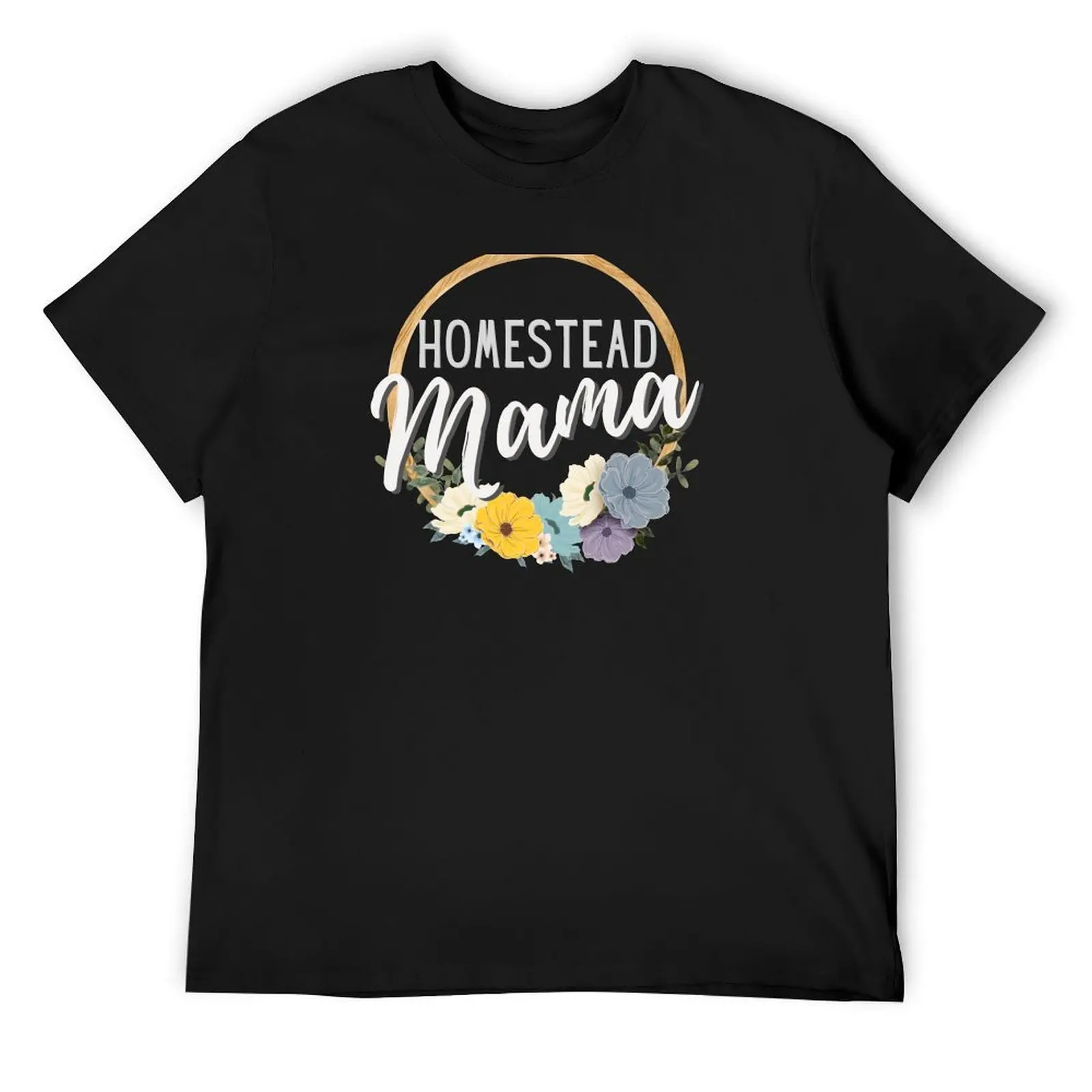 Homestead Mama with Flowers T-Shirt baggy shirts anime t shirts Short sleeve tee men