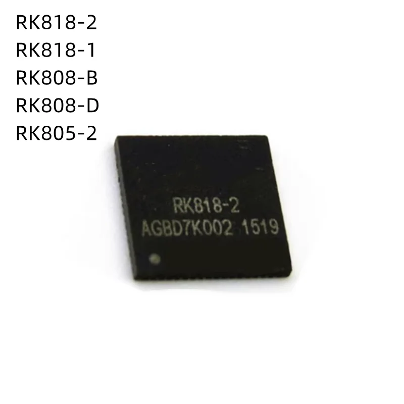 

10Pcs/Lot RK818-2 RK818-1 RK808-B RK808-D RK805-2 QFN New Original chip