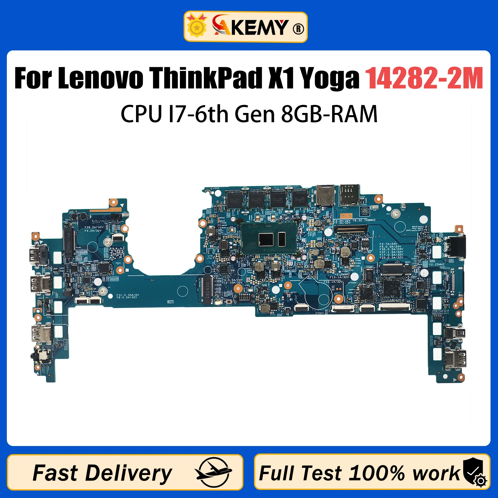 

AKEMY 14282-2M For Lenovo ThinkPad X1 Yoga 1st Gen /X1 Carbon 4th Gen Laptop Motherboard with CPU I7-6th Gen 8GB-RA 100% test OK