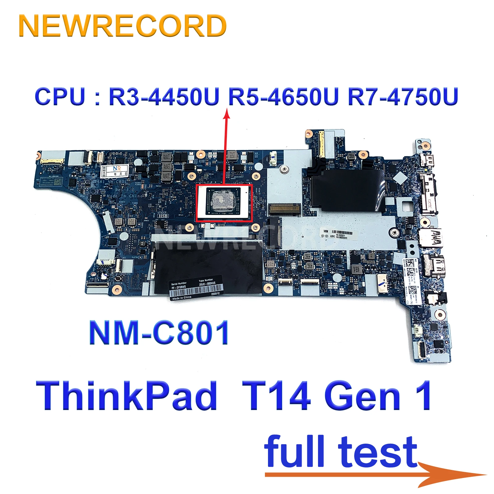 

For LENOVO ThinkPad P14S Gen 1 T14 Gen 1 Laptop motherboard NM-C801 with CPU R3-4450U R5-4650U R7-4750U RAM-8G/16G 100% test