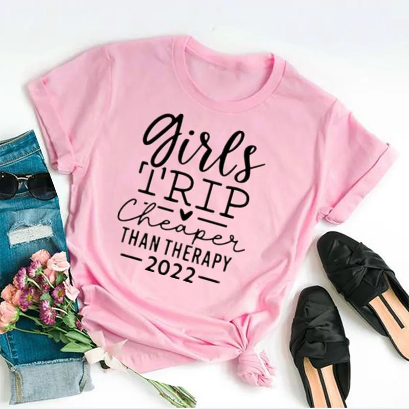 Girls Trip Cheaper Than Therapy 2022 Girls Trip Shirt, Sassy Girls Gift For Funny Girl Vacation Strong Girl Tee For Women cotton
