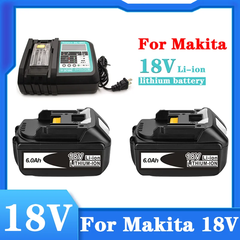 

Для makita 18 В Аккумулятор BL1830 BL1850B BL1840 BL1850 BL1860 18 в Сменные Аккумуляторы для электроинструмента отвертка аккумулятор и зарядное устройство.