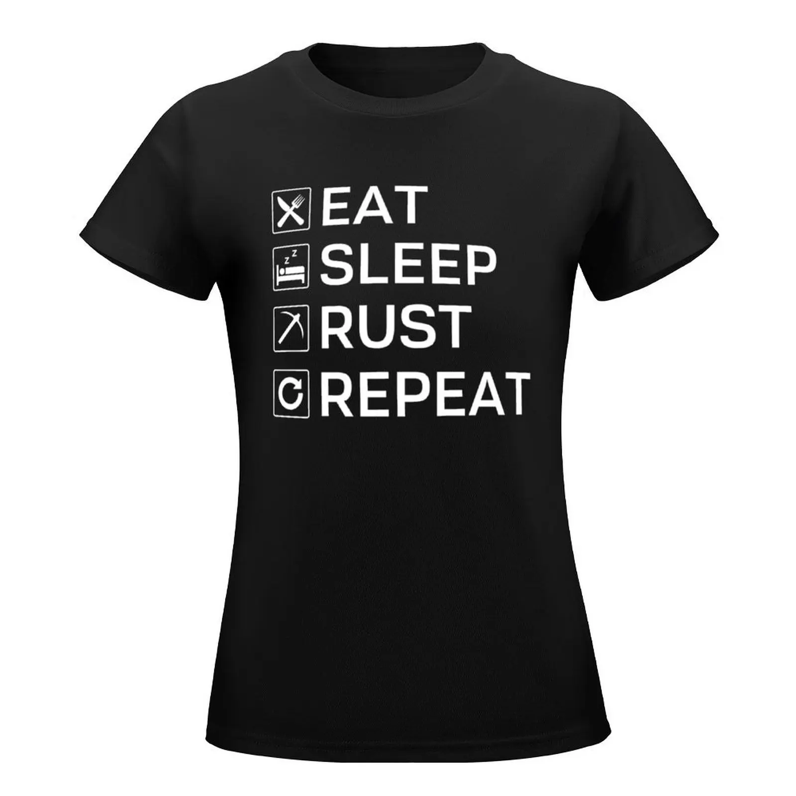 Eat Sleep Rust Repeat T-Shirt anime hippie clothes lady clothes tees t shirts for Women graphic