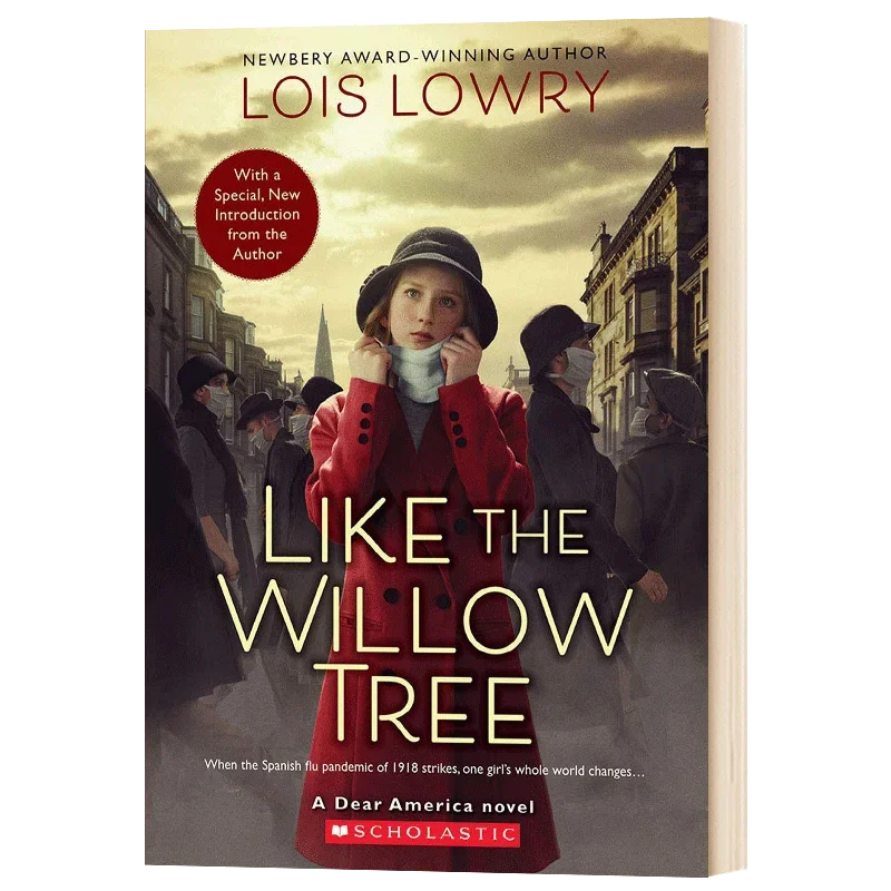 

Like the Willow Tree Lois Lowry, Children's books aged 9 10 11 12 English books, Bildungsroman Novels 9781338724325