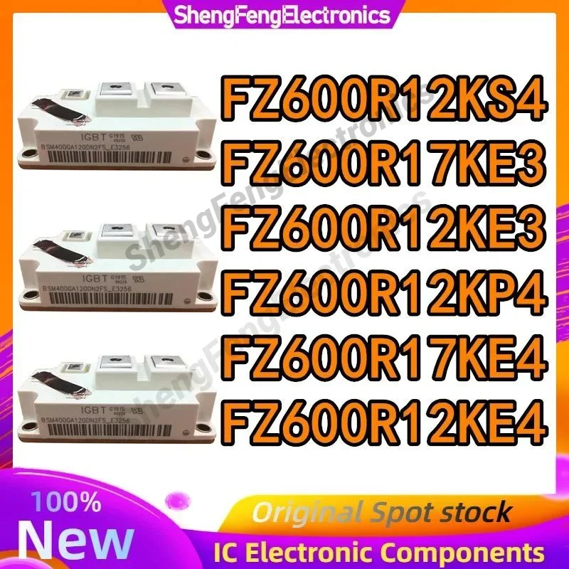 FZ600R12KE3 FZ600R12KS4 FZ600R17KE3 FZ600R12KP4 FZ600R17KE4 FZ600R12KE4 IGBT Power Module