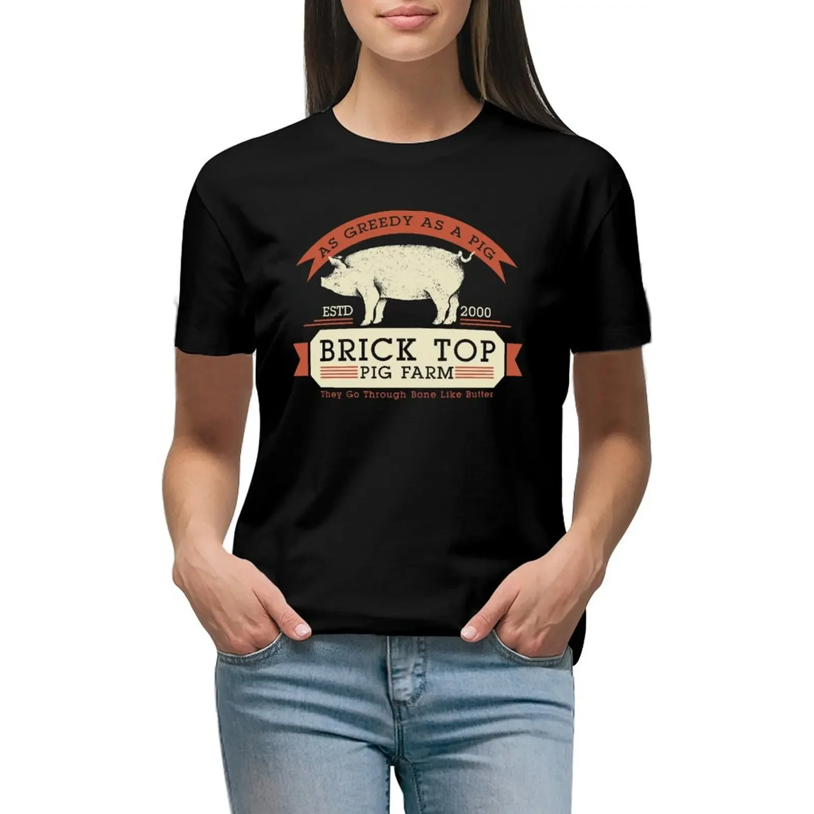 Brick Top Pig Farm - As Greedy as a Pig T-Shirt quick-drying Female clothing quick drying cat shirts for Women