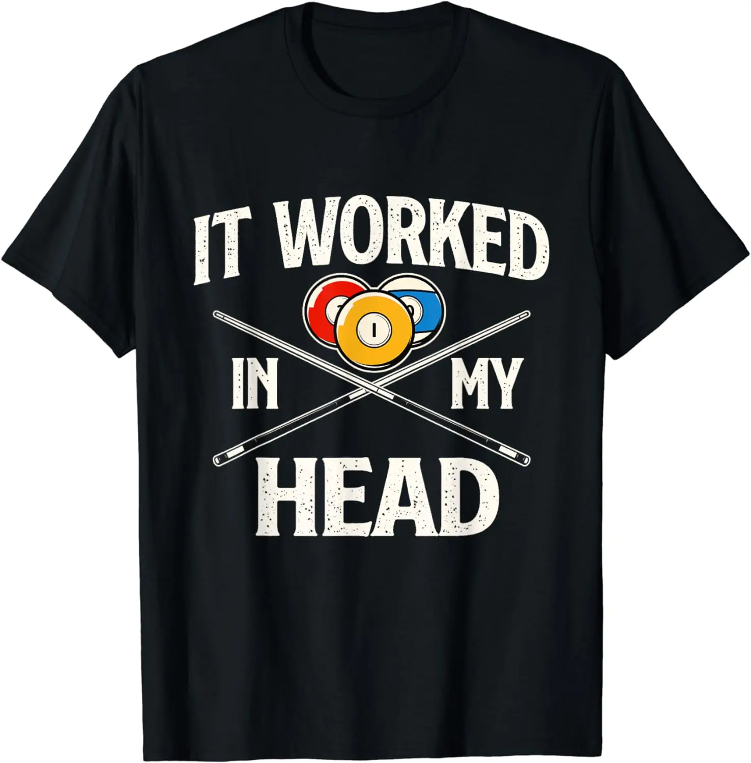 

2024 summer tops It Worked In My Head - Billiard Pool Player Sports Lover T-Shirt