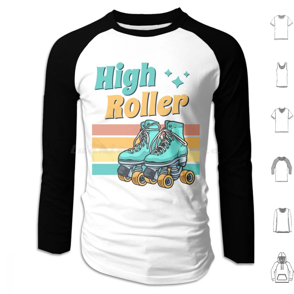 High Roller-Skate Roller Hoodies Long Sleeve Roller Derby Skate Roller Skate Derby Skating Roller Skating Skates