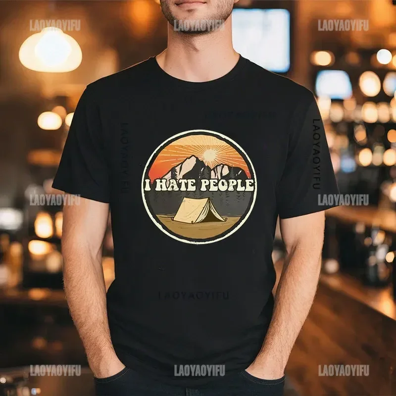 Vintage Adventure Tops Fit Appare I Hate People Modal Tshirt Short Sleeve Love Camping T-shirt Leisure Shirt Mountain Hiking Tee