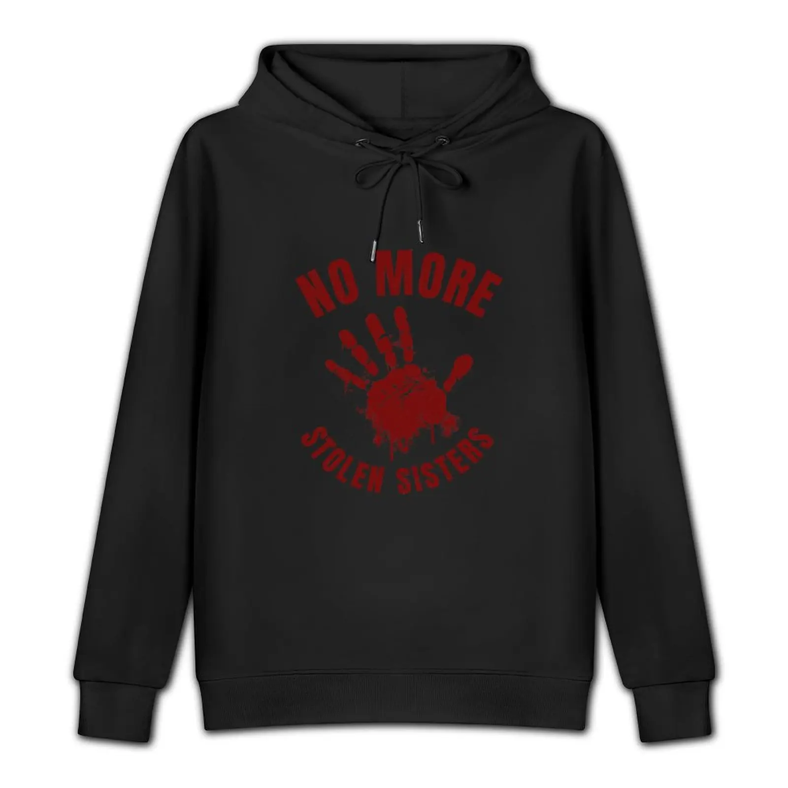 No More Stolen Sisters I MMIW Awareness Missing Sisters Pullover Hoodie streetwear men designer hoodies