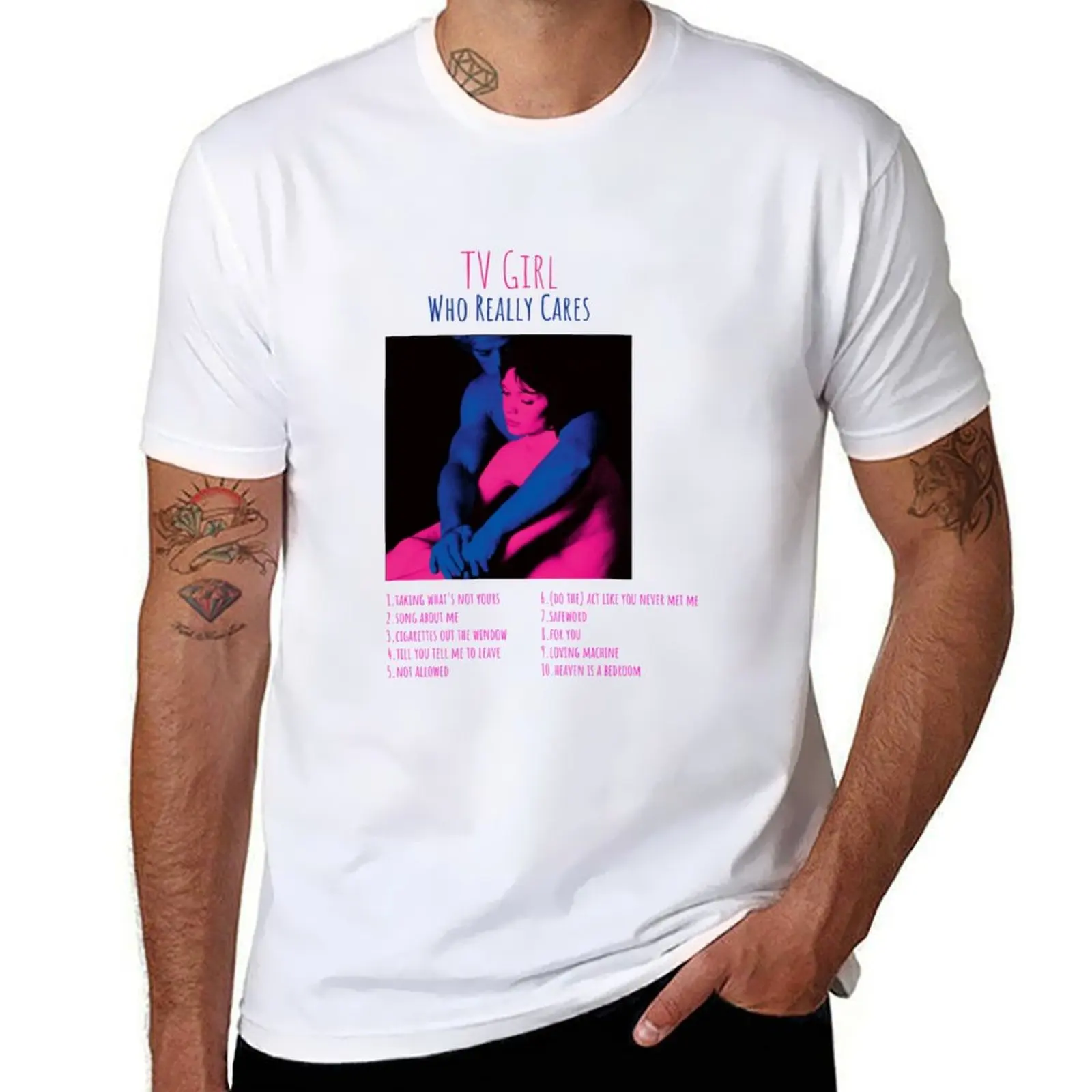 

TV Girl - Who Really Cares - Album TRACKLIST Logo T-Shirt t shirts for man pack white t shirt man designer T-Shirt