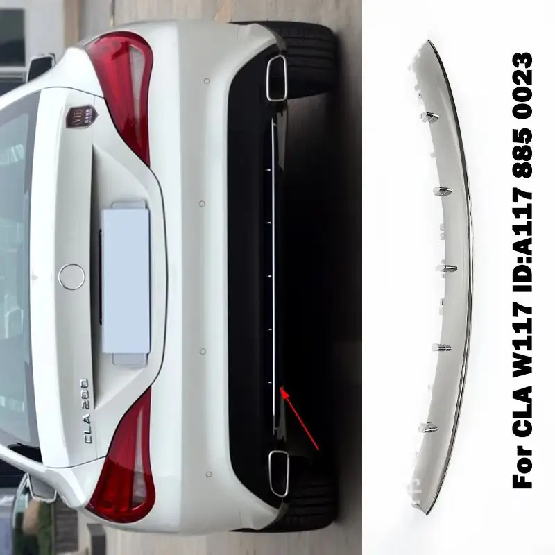 A1178850023 Rear Bumper Chrome Chromium Trim For Mercedes Benz CLA W117 C117 CLA180 CLA220 CLA200