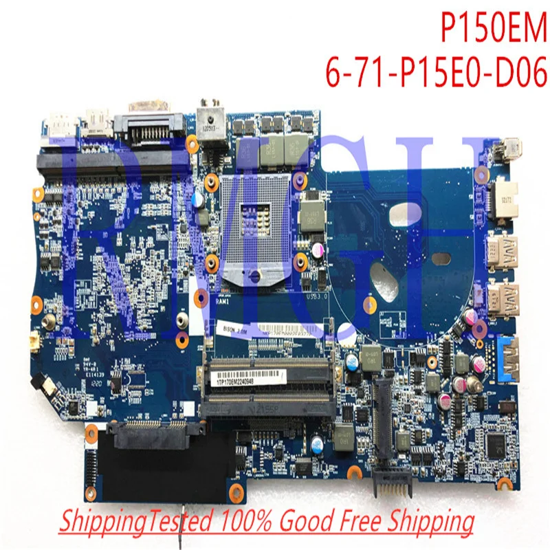 

Original genuine 6-71-P15E0-D06 P150EM motherboard for CLEVO the Shenzhou God of War 100% Good Free Shipping