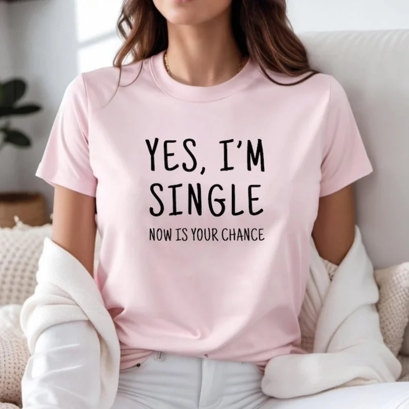 

Unique I Am Single Now It's Your Chance Unisex Shirt Shirt for Best Friend Funny Gift for Singled Friends Women Men tshirts