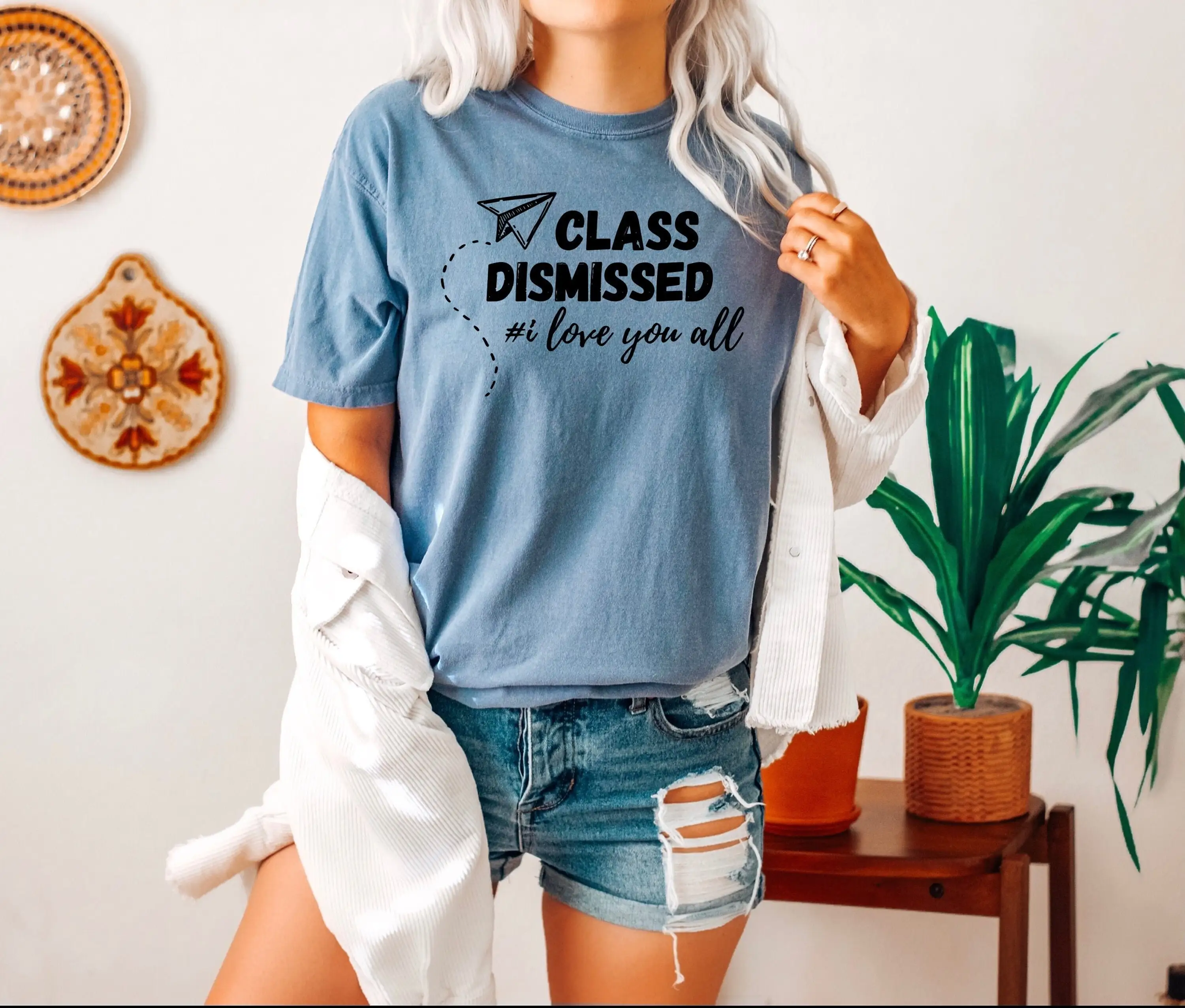 I Love You All Class Dismissed Last Day Of School T Shirt Comfort Colors Teacher Summer