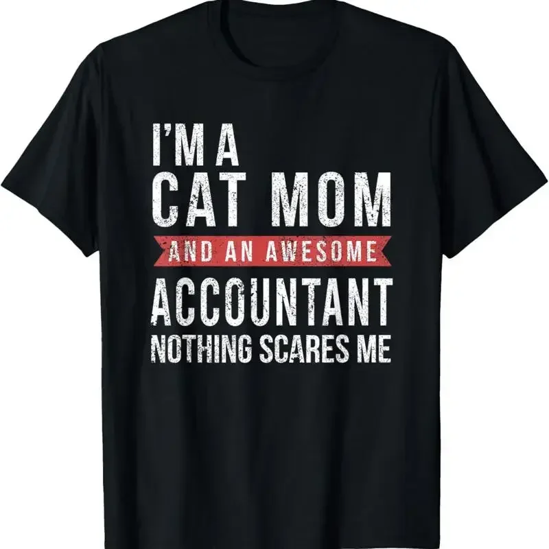 I'M A Cat Mom And An Awesome Accountant Funny Accounting T Shirt