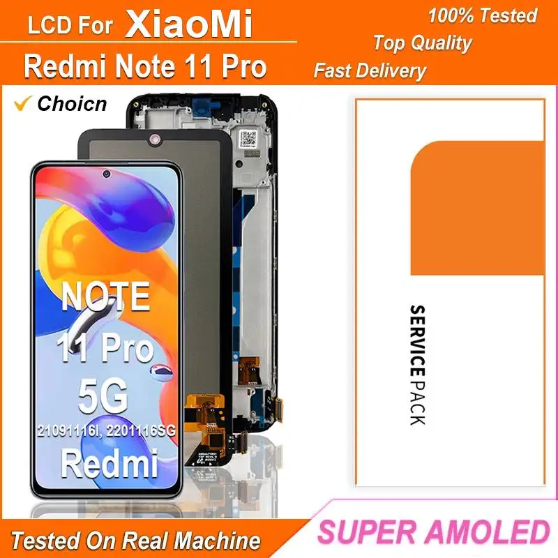 6.67\'\' Super AMOLED LCD For Xiaomi Redmi Note 11 Pro LCD Touch Screen Digitizer Assembly For Redmi 21091116I, 2201116SG Display