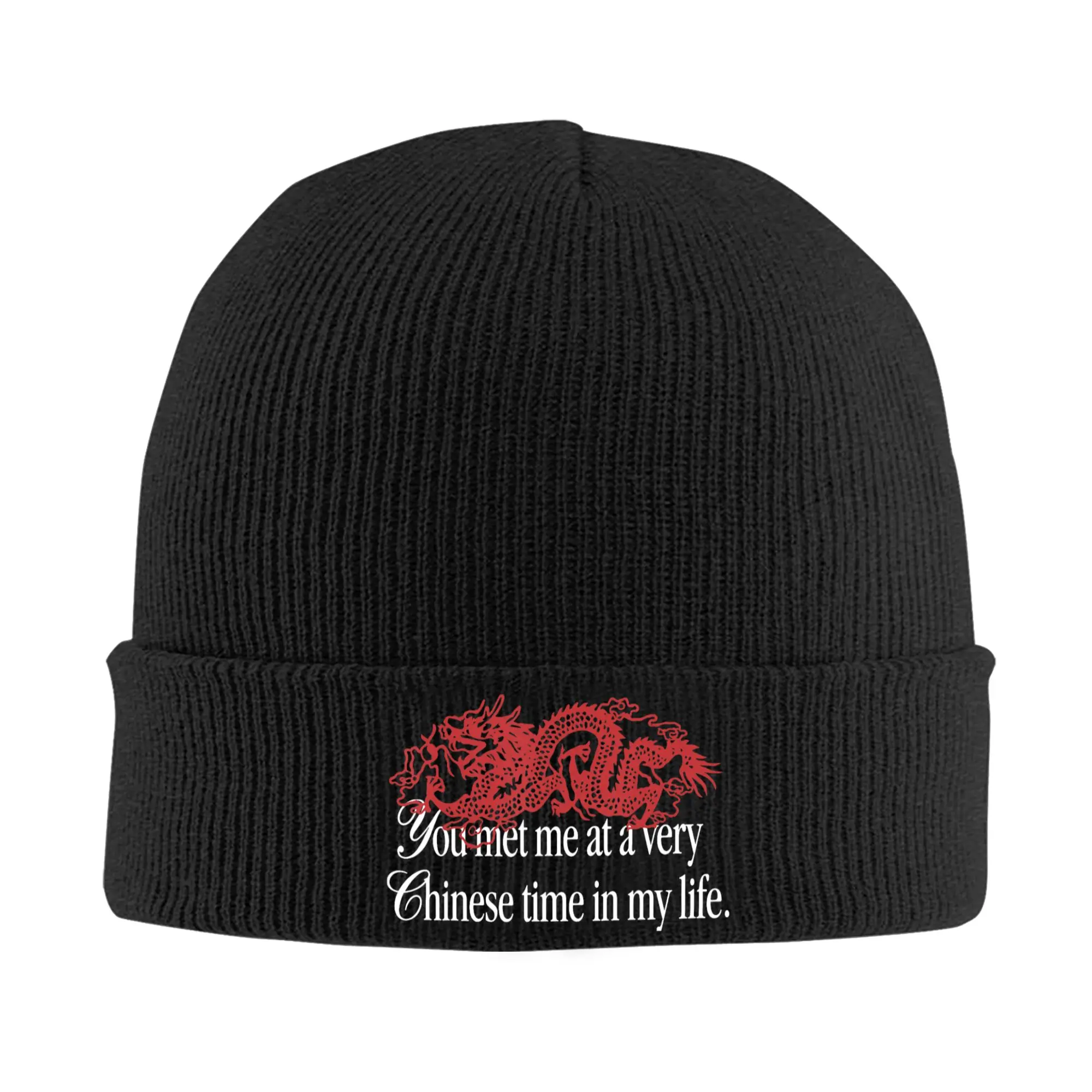 You Met Me At A Very Chinese Time In My Life Knitted Caps for Women Men Beanies Winter Hat Acrylic  Warm Melon Cap