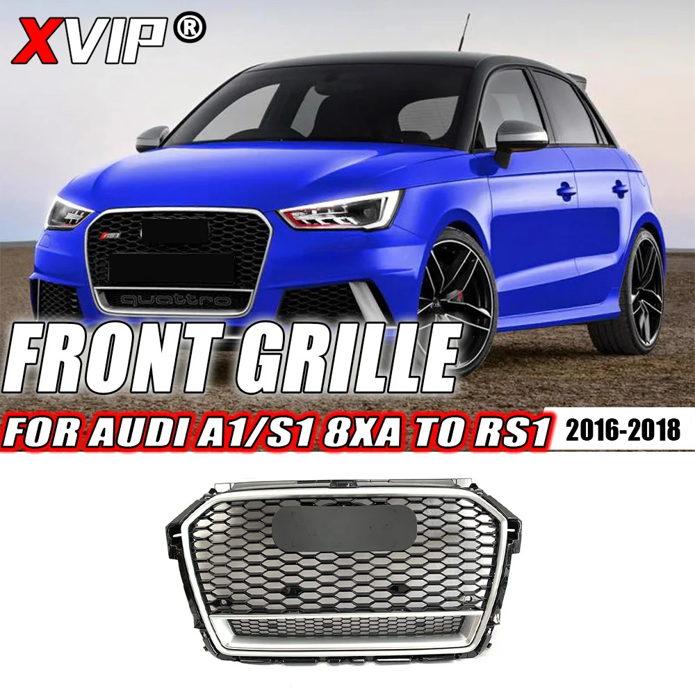 

XVIP RS1 стильный решетчатый гриль для Audi A1 RS1 8XA 2016-2018 Серебряная рама и хромированное кольцо передний бампер решетка с Quattro