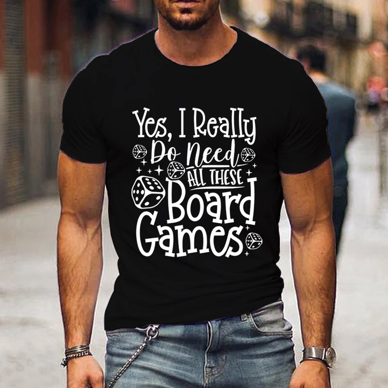 2024 Video Games Men's T Shirt Street Style Short Sleeve Loose T-Shirt I Really Do Need Board Games Printed Unisex Hip Hop Tees