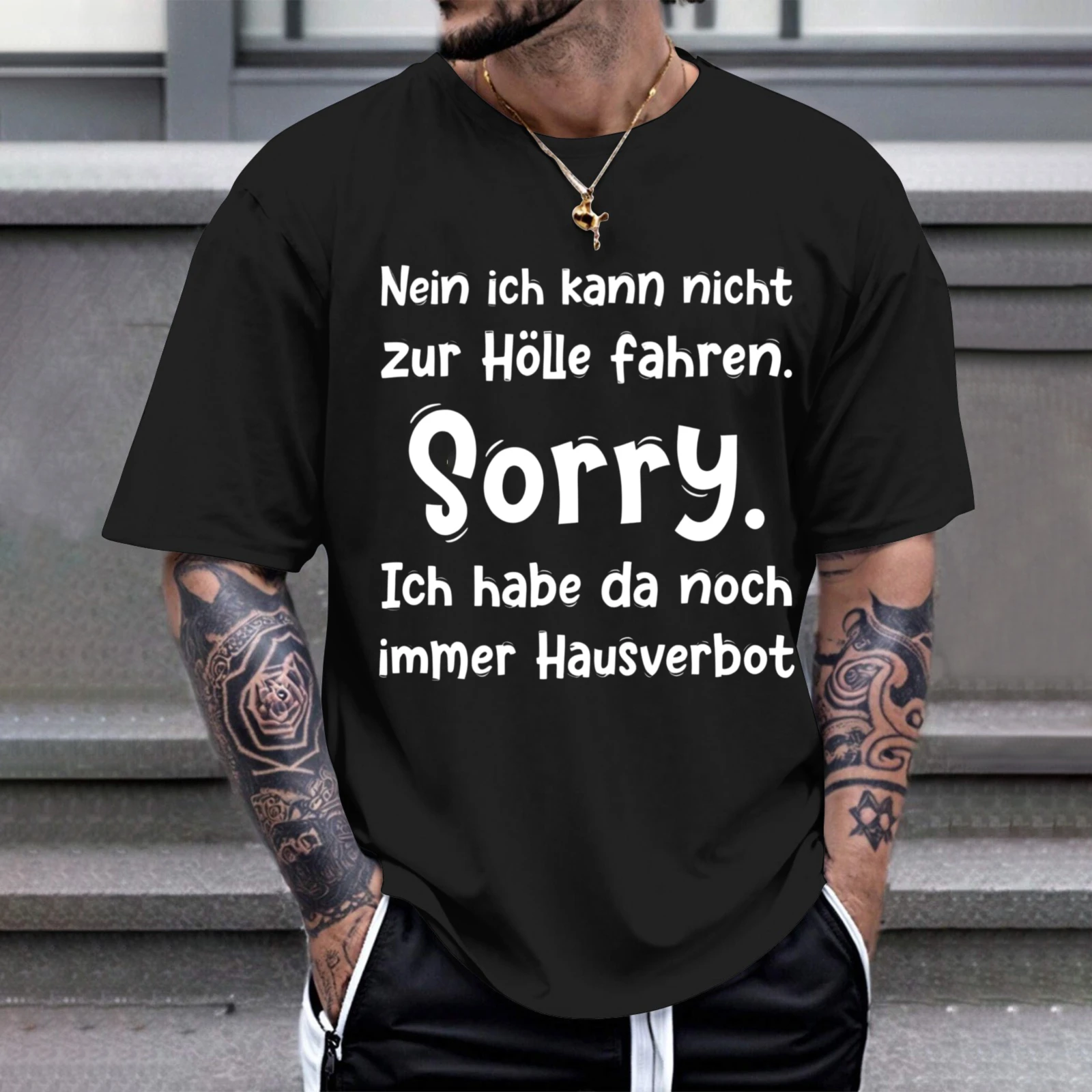 Herren-T-Shirt „Nein, ich kann nicht zur Hölle fahren, sorry, ich habe noch immer Hausverbot“ – Perfekt für Freizeitkleidung, Partys und Karneval-Outfits