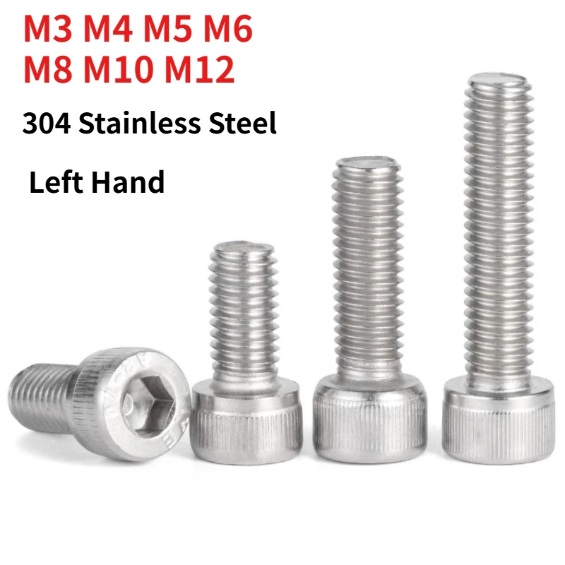M3 M4 M5 M6 M8 M10 M12  DIN912 304 Stainless Steel Left Hand Hexagon Socket Cap Head Screws, Reverse Thread Allen Cup Head Bolt