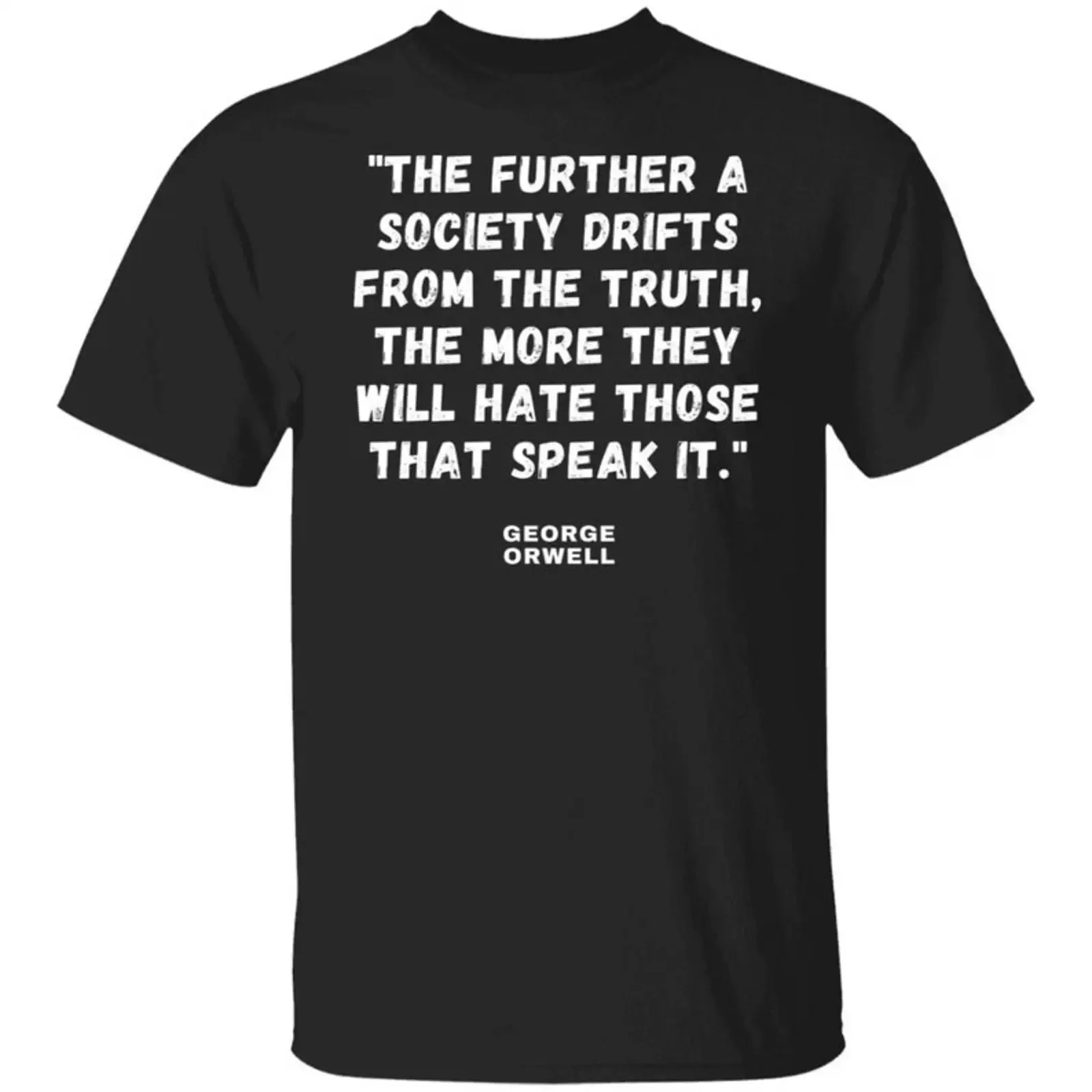 George Orwell Quote T Shirt 1984 Animal Farm Author Anti Authority Wisdom Image 1 of 2 vintage Washed Top For Everyday Wear