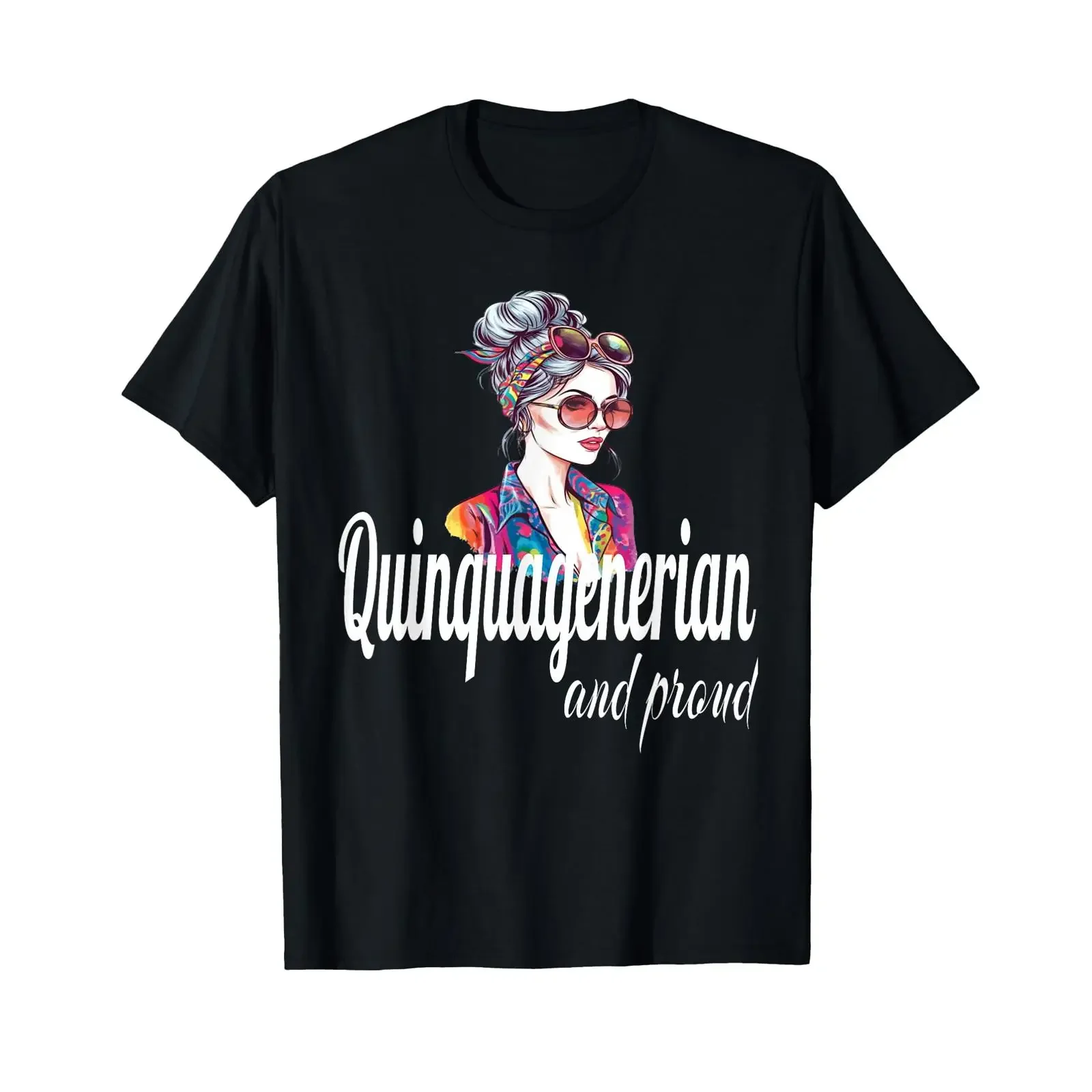 Quinquagenarian and proud middle age design T Shirt vintage Washed streetwear Stretched Soft fashion graphic Unisex Versatile