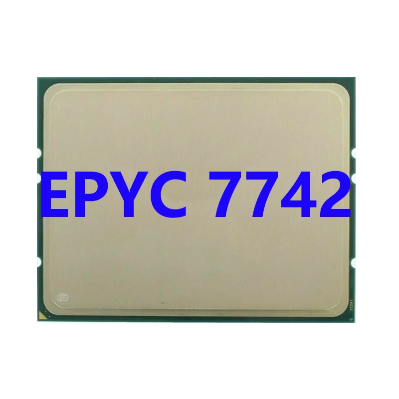 EPYC 7742 CPU 2.25GHZ 64C/128T 256M Cache 225W 64-Cores 128-Threads SP3 Socket Processor Work For Server Motherboard 1P/2P