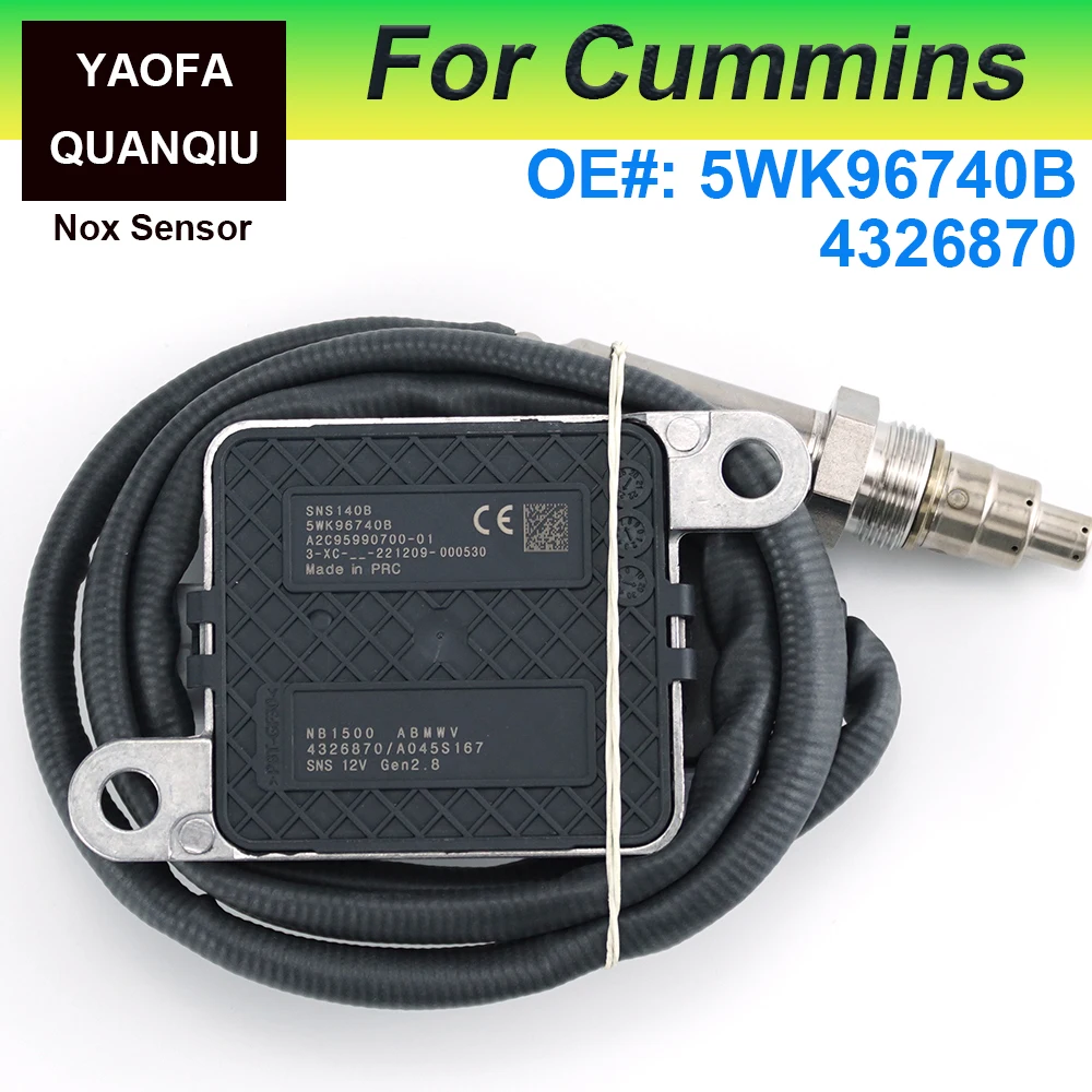 5WK96740B 4326870 2872944 3687930 3687930RX Nitrogen Oxide NOx Sensor for Cummins 2013-18 11.9L 15L ISX15 Freightliner Kenworth