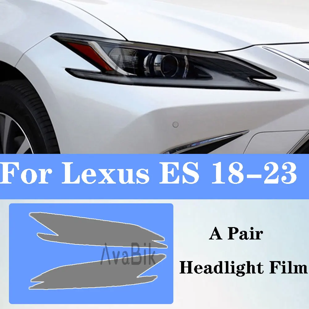 Car Exterior Headlight Anti-scratch Waterproof Tint TPU Protective Film For Lexus ES 300H 2018-2023 Repair Accessories Stickers