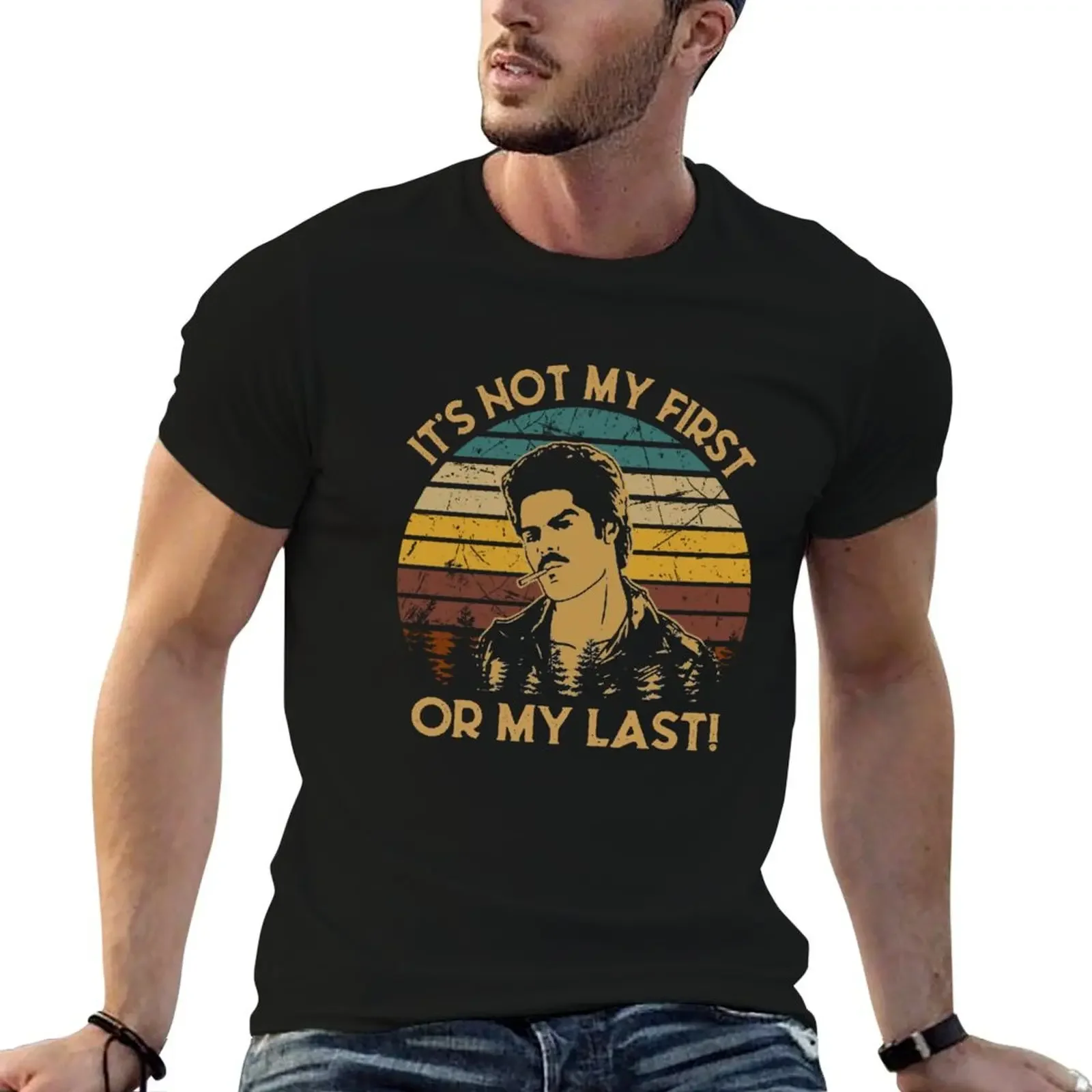 Vintage Arts La Bamba Movies - It's Not My First Or My Last! T-Shirt plain cheap stuff korean fashion funny t shirts for men