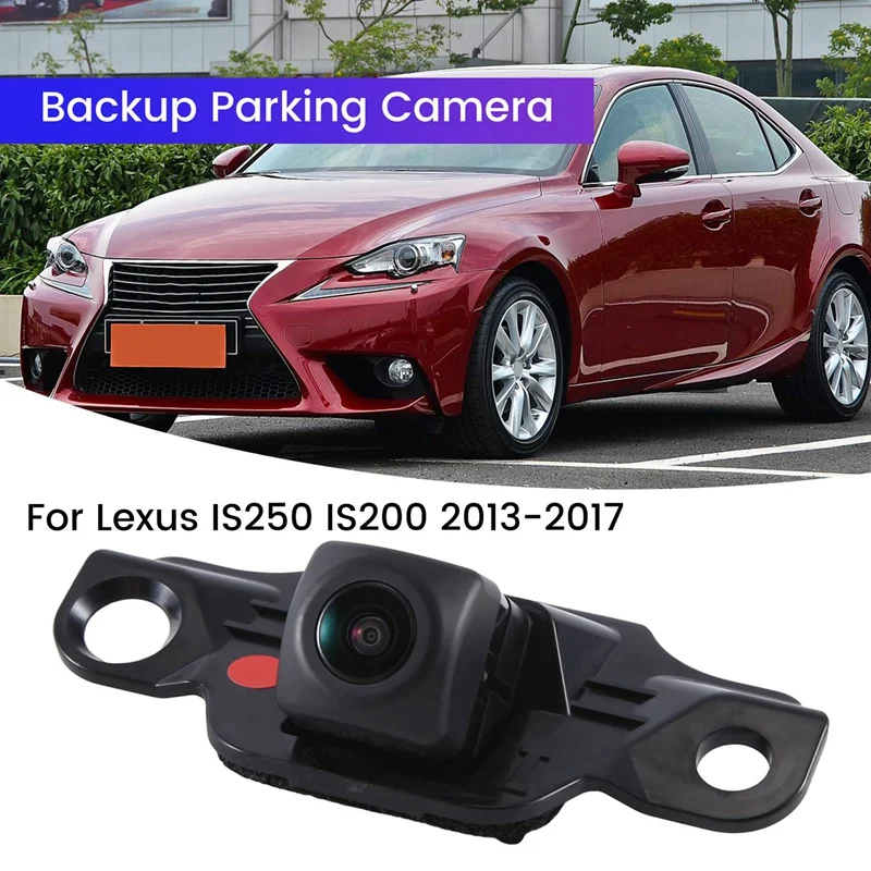 

86790-53040 Car Rear View Camera Backup Parking Camera for Lexus IS250 IS200 2013-2017