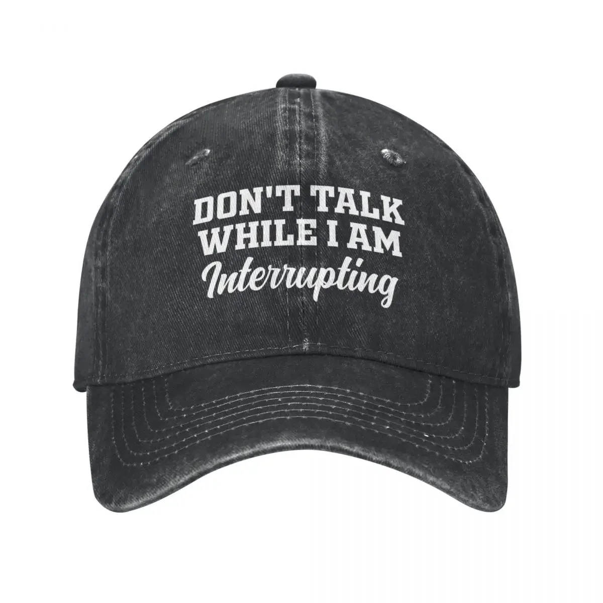 Copy of Don't Talk While I Am Interrupting Baseball Cap Sun Hat For Children Sports Cap Horse Hat Visor Caps Women Men's