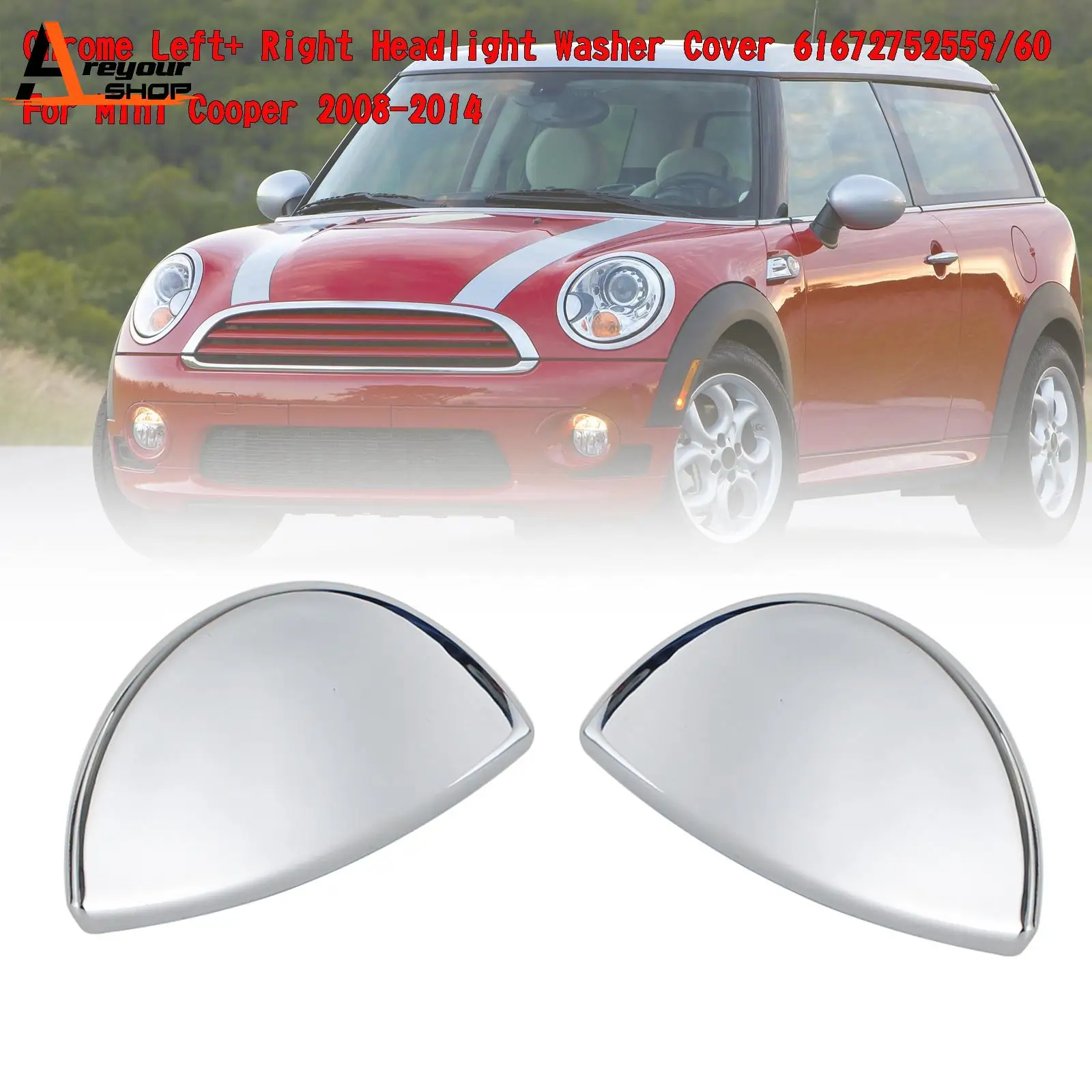 Areyourshop Chrome Left+ Right Headlight Washer Cover 61672752559/60 For Mini Cooper 08-2014