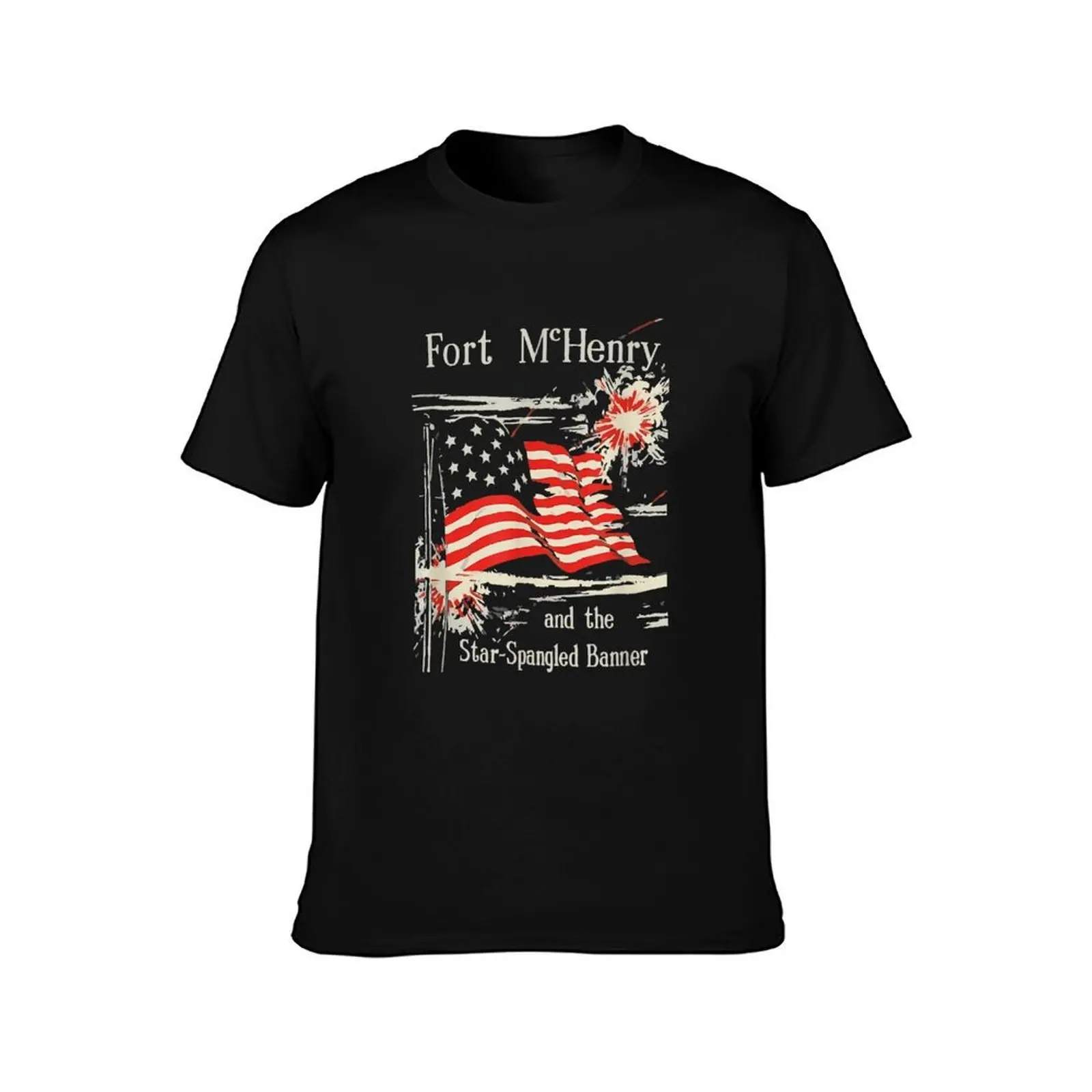 Fort McHenry and The Star Spangled Banner T-Shirt man t shirt cotton high quality T-Shirt